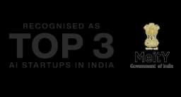 Recognized by MeitY as One of India’s Top 3 AI Startups Logo